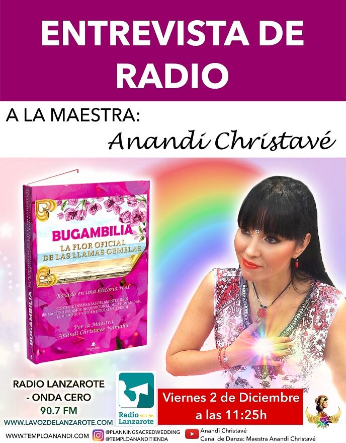 Entrevista a la Maestra Anandi Christavé en Lanzarote por Onda Cero